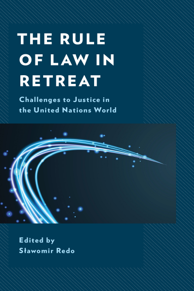 Cover of book: The Rule of Law in Retreat