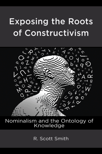 Cover of book: Exposing the Roots of Constructivism