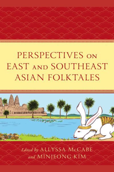 Cover of book: Perspectives on East and Southeast Asian Folktales
