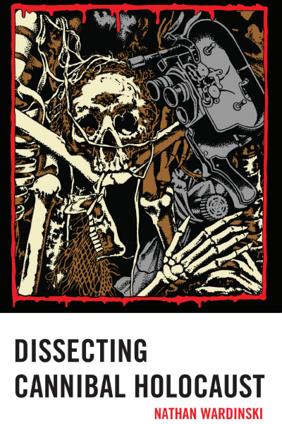 Cover des Buchs: Dissecting Cannibal Holocaust