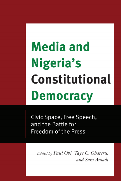 Cover des Buchs: Media and Nigeria's Constitutional Democracy