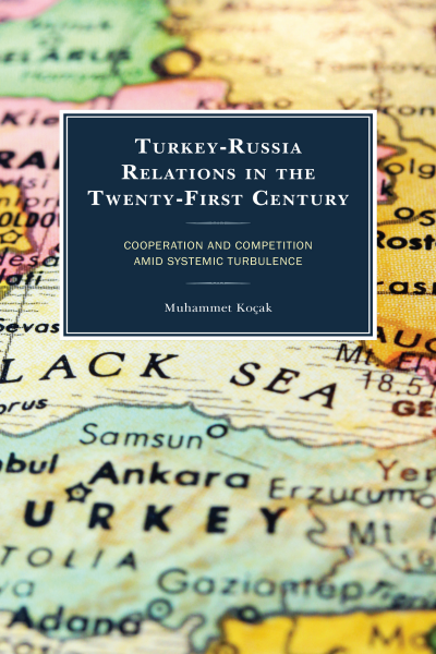 Cover des Buchs: Turkey-Russia Relations in the Twenty-First Century