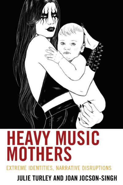 Cover des Buchs: Heavy Music Mothers