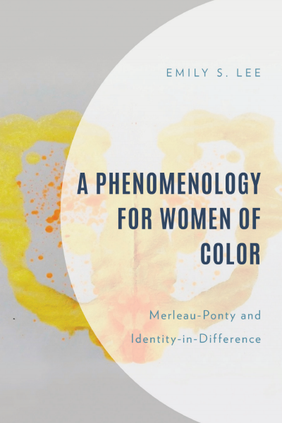 Cover of book: A Phenomenology for Women of Color