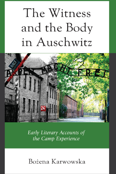 Cover des Buchs: The Witness and the Body in Auschwitz