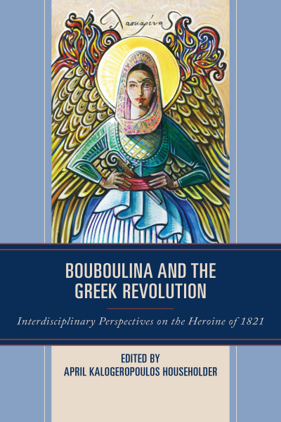Cover des Buchs: Bouboulina and the Greek Revolution