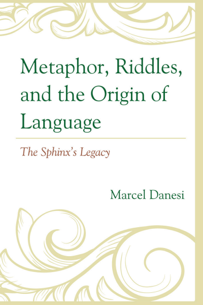 Cover des Buchs: Metaphor, Riddles, and the Origin of Language