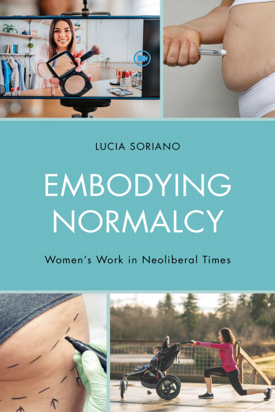 Cover of book: Embodying Normalcy