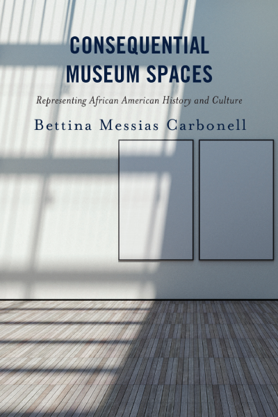 Cover des Buchs: Consequential Museum Spaces
