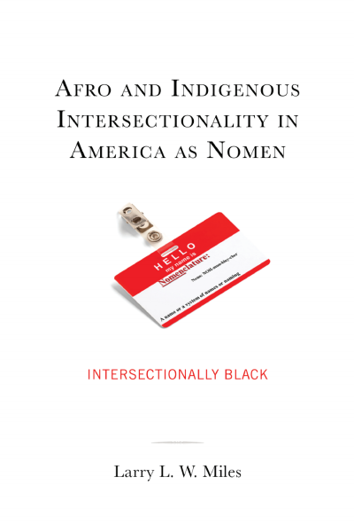 Cover des Buchs: Afro and Indigenous Intersectionality in America As Nomen