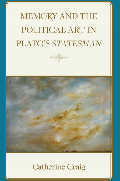 Cover des Buchs: Memory and Political Art in Plato's Statesman