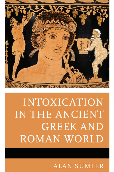 Cover des Buchs: Intoxication in the Ancient Greek and Roman World