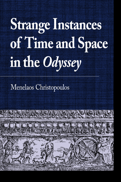 Cover of book: Strange Instances of Time and Space in the Odyssey