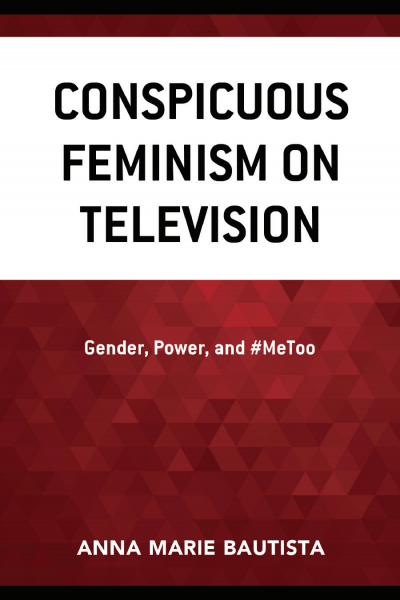Cover of book: Conspicuous Feminism on Television