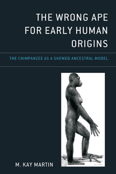 Cover of book: The Wrong Ape for Early Human Origins