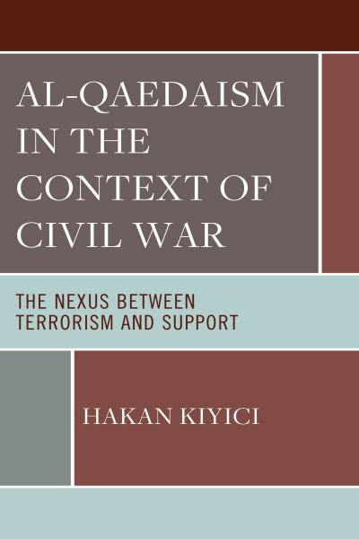 Cover des Buchs: Al-Qaedaism in the Context of Civil War