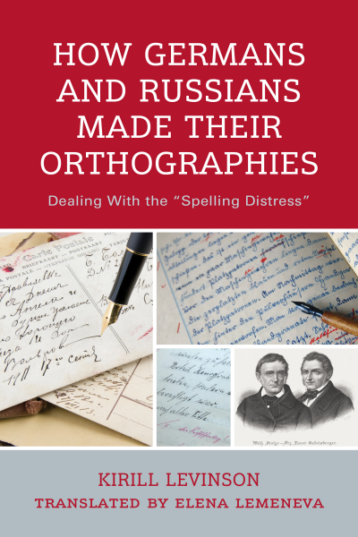 Cover of book: How Germans and Russians Made Their Orthographies