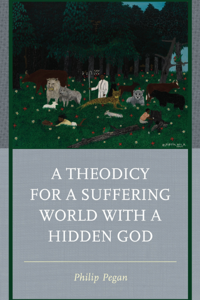 Cover of book: A Theodicy for a Suffering World with a Hidden God