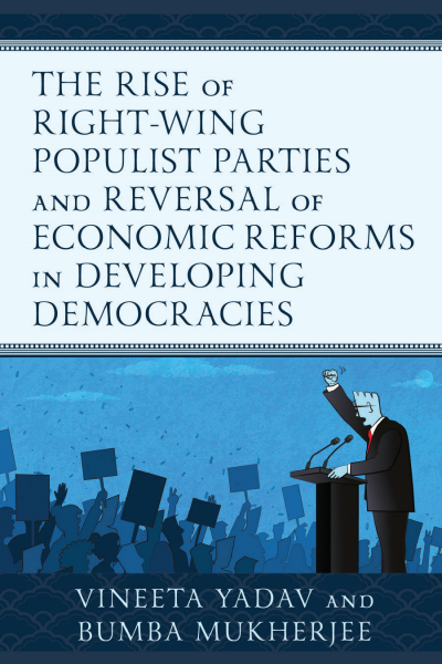 Cover des Buchs: The Rise of Right-Wing Populist Parties and Reversal of Economic Reforms in Developing Democracies