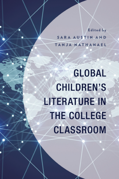 Cover of book: Global Children's Literature in the College Classroom