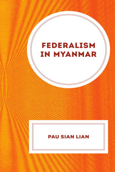 Cover of book: Federalism in Myanmar