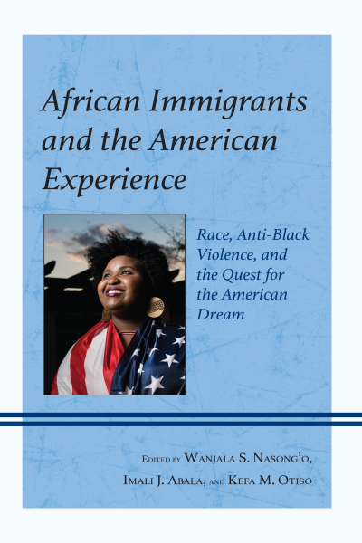 Cover of book: African Immigrants and the American Experience