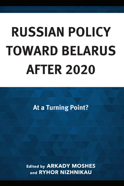 Cover des Buchs: Russian Policy Toward Belarus After 2020
