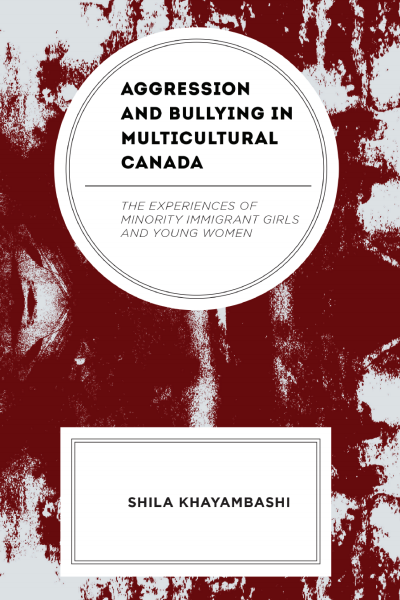 Cover of book: Aggression and Bullying in Multicultural Canada