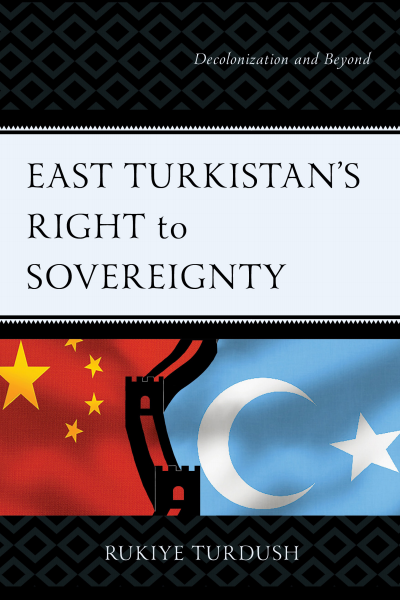 Cover of book: East Turkistan's Right to Sovereignty