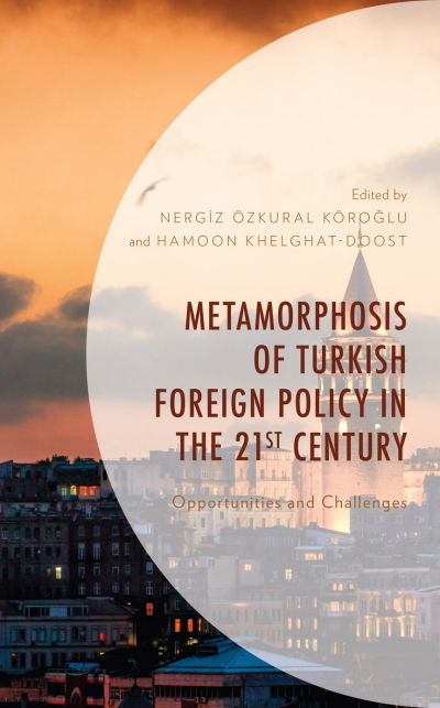 Cover des Buchs: Metamorphosis of Turkish Foreign Policy in the 21st Century
