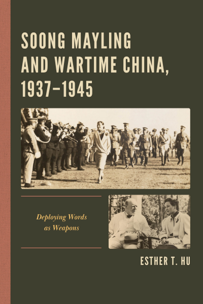 Cover des Buchs: Soong Mayling and Wartime China, 1937-1945