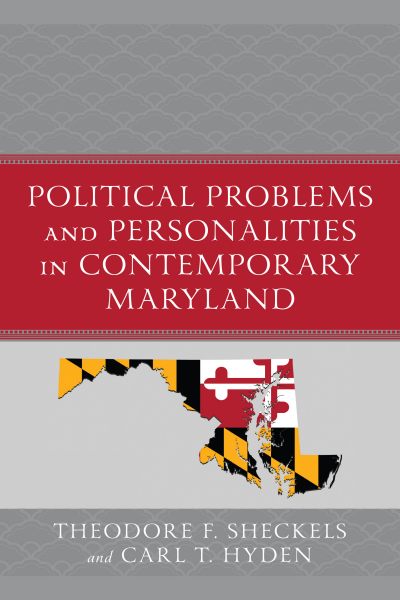Cover des Buchs: Political Problems and Personalities in Contemporary Maryland