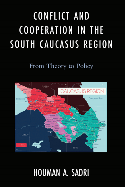 Cover des Buchs: Conflict and Cooperation in the South Caucasus Region