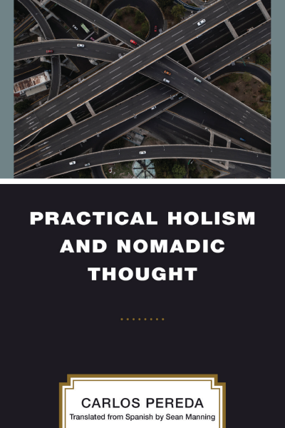 Cover of book: Practical Holism and Nomadic Thought