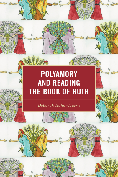 Cover des Buchs: Polyamory and Reading the Book of Ruth