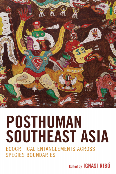 Cover des Buchs: Posthuman Southeast Asia