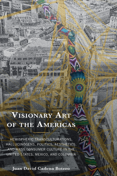 Cover des Buchs: Visionary Art of the Americas