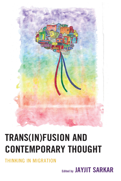 Cover des Buchs: Trans(in)fusion and Contemporary Thought