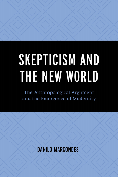 Cover of book: Skepticism and the New World