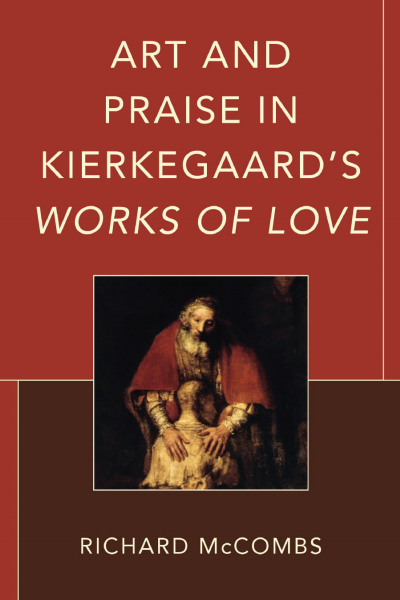 Cover des Buchs: Art and Praise in Kierkegaard’s Works of Love