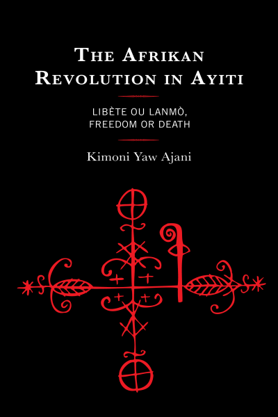 Cover des Buchs: The Afrikan Revolution in Ayiti