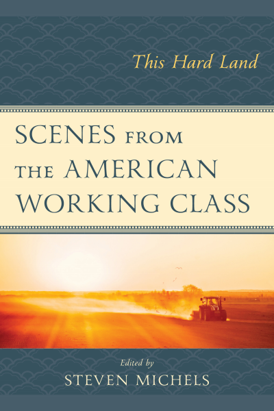 Cover of book: Scenes from the American Working Class