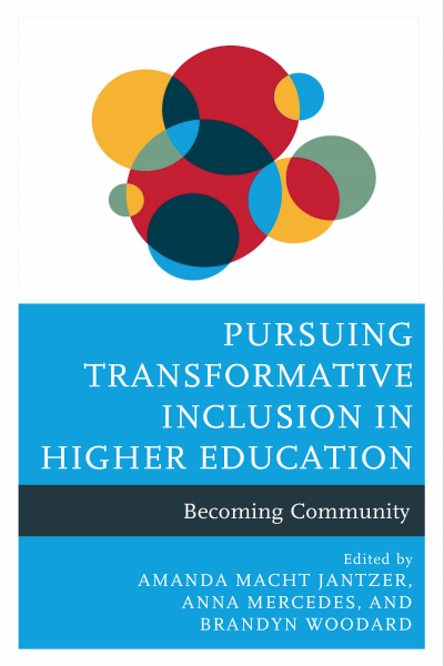 Cover of book: Pursuing Transformative Inclusion in Higher Education