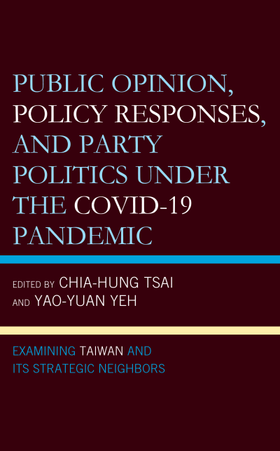 Cover des Buchs: Public Opinion, Policy Responses, and Party Politics under the COVID-19 Pandemic
