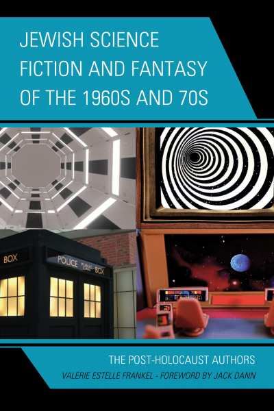 Cover des Buchs: Jewish Science Fiction and Fantasy of the 1960s and 70s