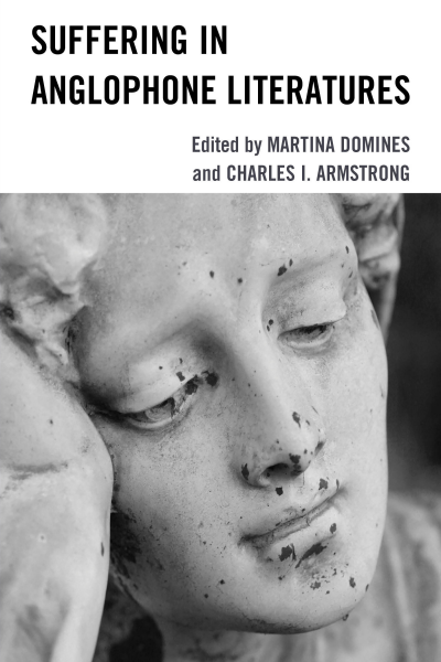 Cover des Buchs: Suffering in Anglophone Literatures