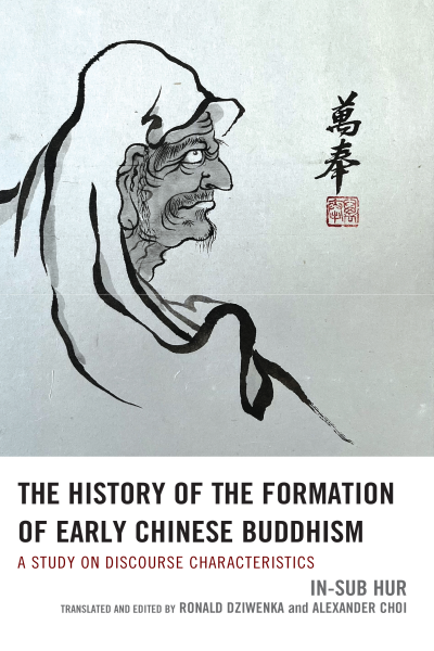 Cover des Buchs: The History of the Formation of Early Chinese Buddhism
