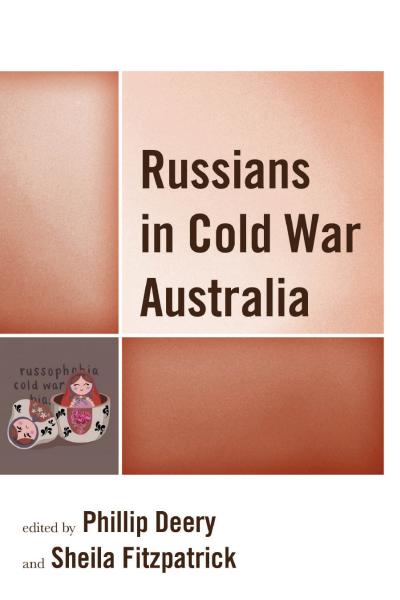 Cover des Buchs: Russians in Cold War Australia