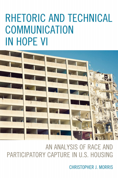 Cover of book: Rhetoric and Technical Communication in HOPE VI