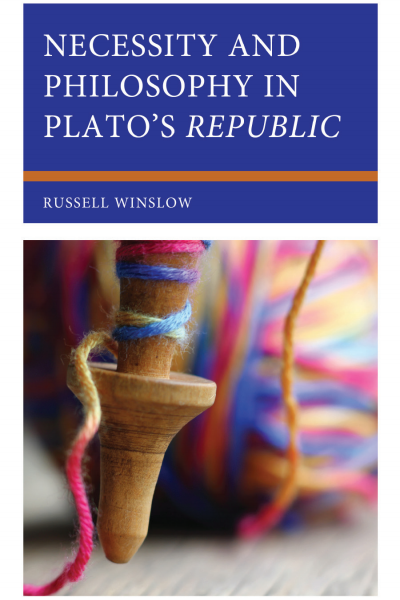 Cover of book: Necessity and Philosophy in Plato's Republic